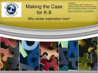 Making the Case for K-8