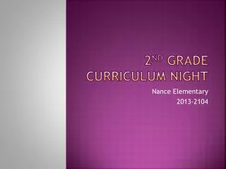 2 nd Grade Curriculum night