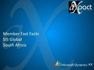 Member Fast Facts SIS Global South Africa