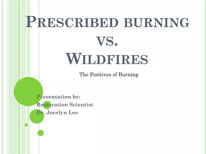 prescribed burning vs wildfires
