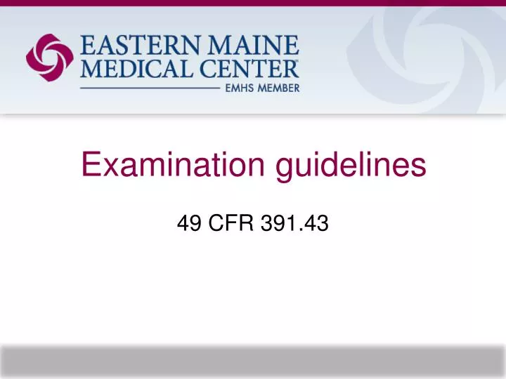 examination guidelines