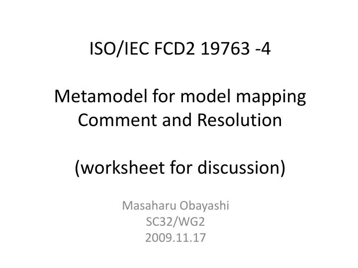 iso iec fcd2 19763 4 metamodel for model mapping comment and resolution worksheet for discussion