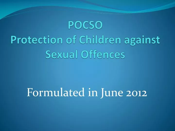 pocso protection of children against sexual offences