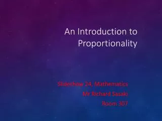 An Introduction to Proportionality