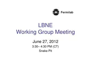 LBNE Working Group Meeting