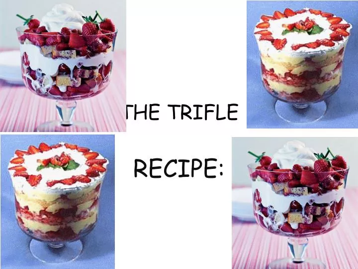 the trifle