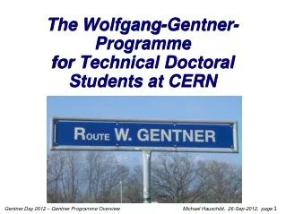 The Wolfgang- Gentner - Programme for Technical Doctoral Students at CERN