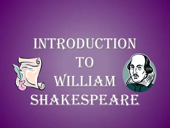 introduction to william shakespeare