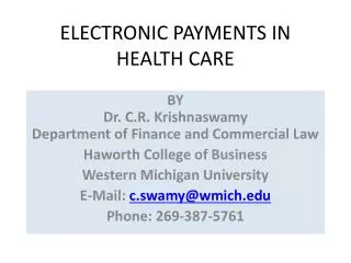 ELECTRONIC PAYMENTS IN HEALTH CARE