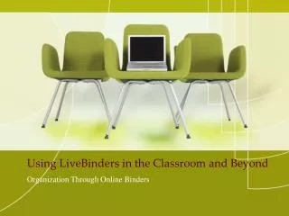 Using LiveBinders in the Classroom and Beyond