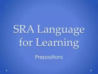 SRA Language for Learning