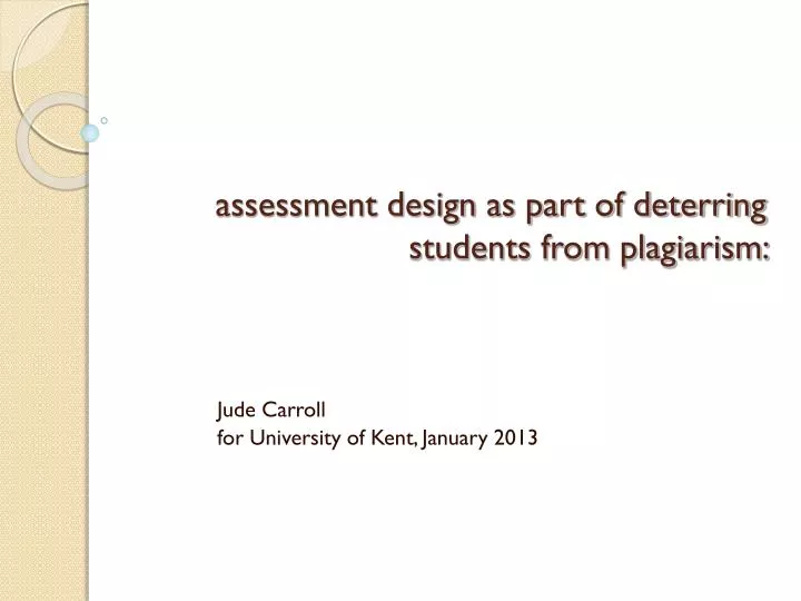 assessment design as part of deterring students from plagiarism