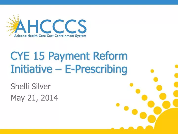 cye 15 payment reform initiative e prescribing