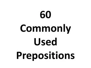 60 commonly used prepositions