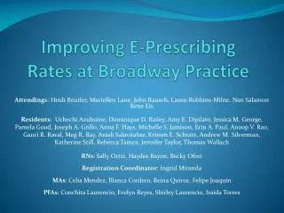 Improving E-Prescribing Rates at Broadway Practice