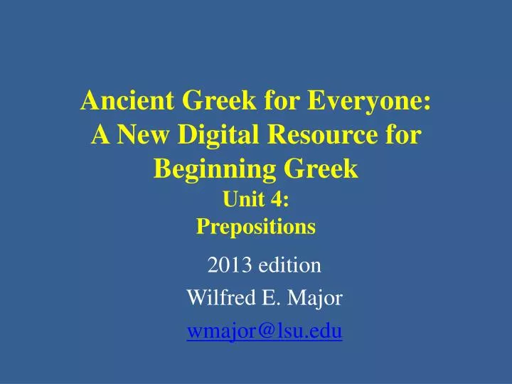 ancient greek for everyone a new digital resource for beginning greek unit 4 prepositions