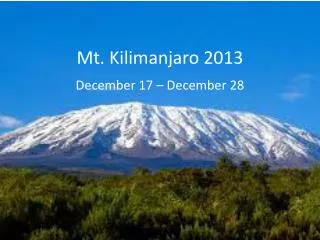 Mt. Kilimanjaro 2013