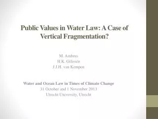 Public Values in Water Law : A Case of Vertical Fragmentation ?