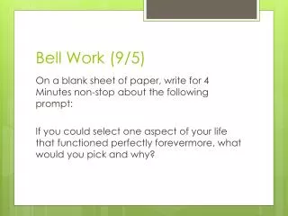 Bell Work (9/5)