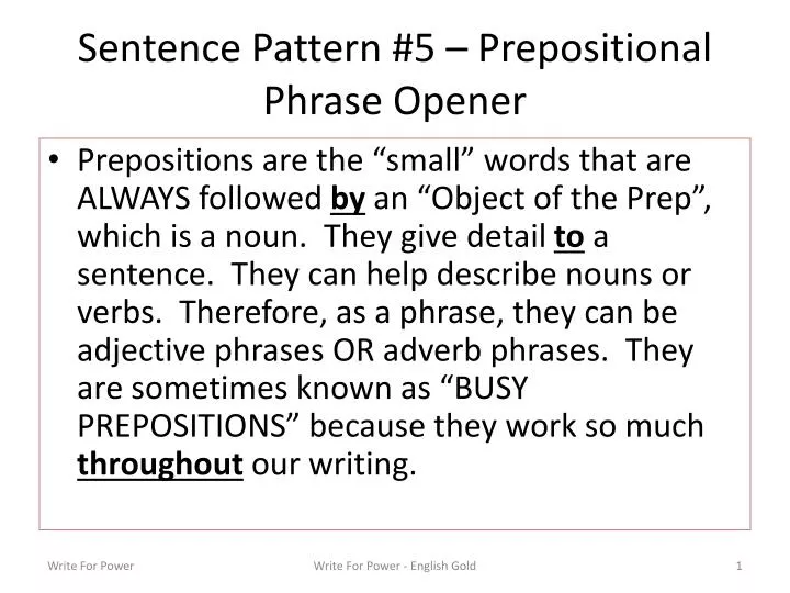 sentence pattern 5 prepositional phrase opener