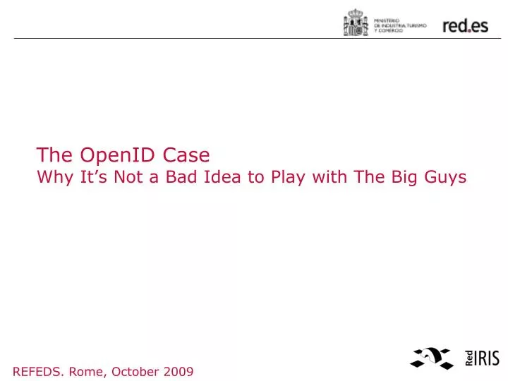 the openid case why it s not a bad idea to play with the big guys