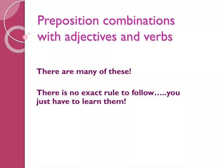 preposition combinations with adjectives and verbs