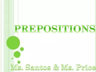 PREPOSITIONS