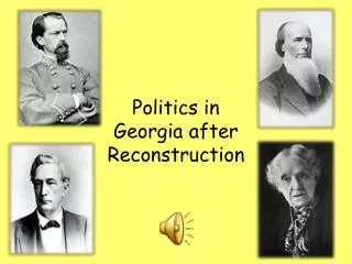 Politics in Georgia after Reconstruction