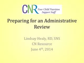 Preparing for an Administrative Review