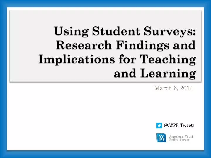 using student surveys research findings and implications for teaching and learning