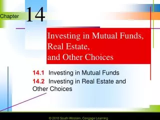 Investing in Mutual Funds, Real Estate, and Other Choices