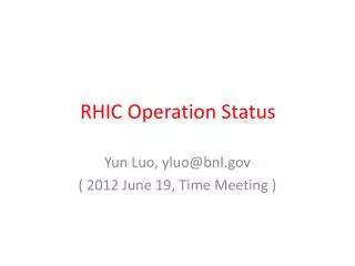 RHIC Operation Status