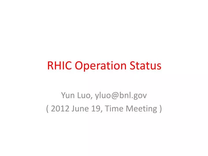rhic operation status