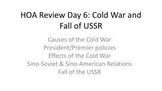 HOA Review Day 6: Cold War and Fall of USSR