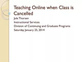 Teaching Online when Class is Cancelled