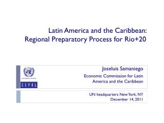Latin America and the Caribbean : Regional Preparatory Process for Rio+20