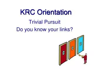 KRC Orientation