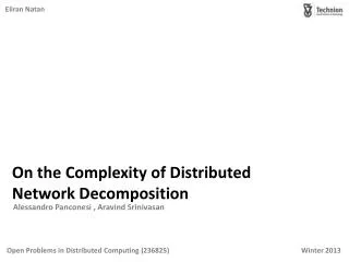 On the Complexity of Distributed Network Decomposition