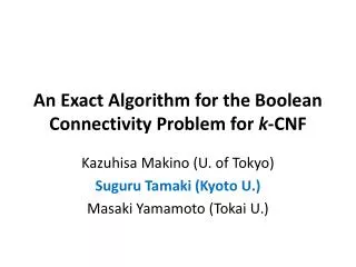 An Exact Algorithm for the Boolean Connectivity Problem for k -CNF