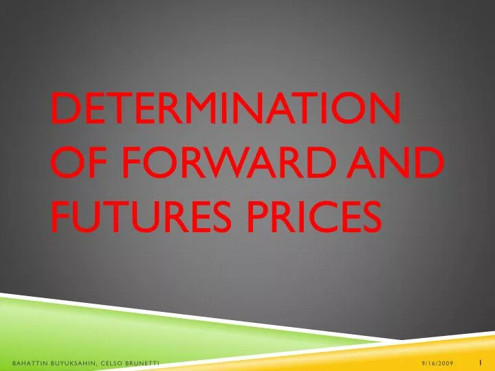 determination of forward and futures prices
