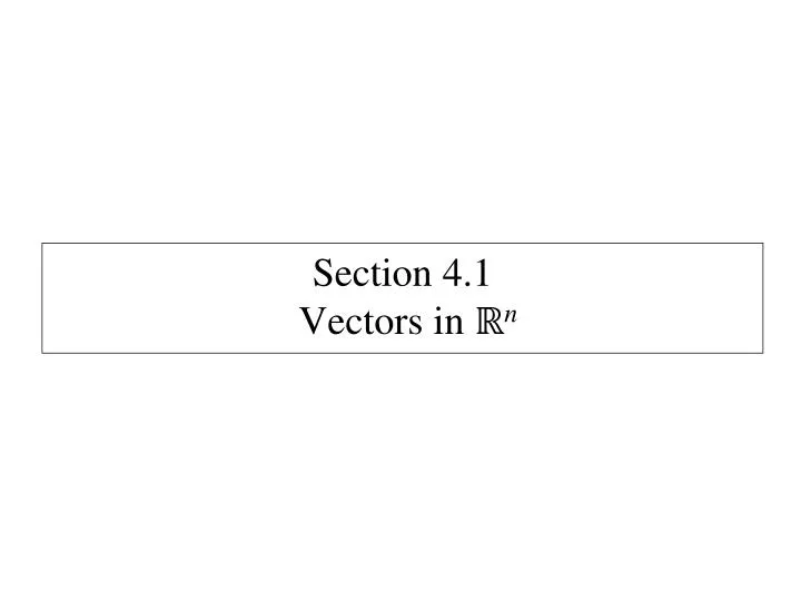 section 4 1 vectors in n