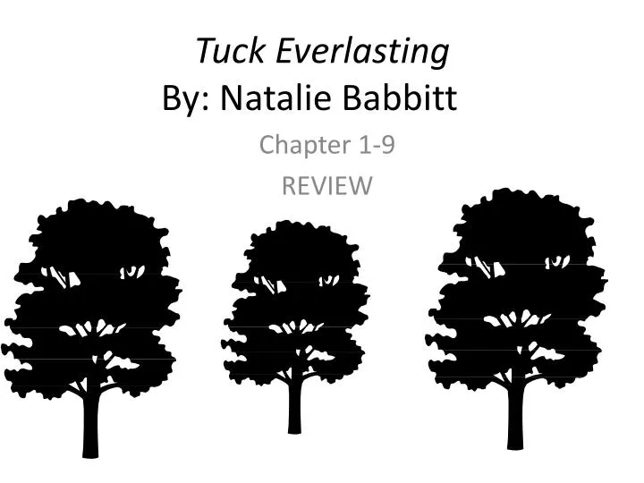 tuck everlasting by natalie babbitt