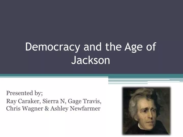 democracy and the age of jackson