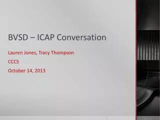 BVSD – ICAP Conversation