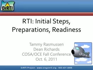 RTI: Initial Steps, Preparations, Readiness