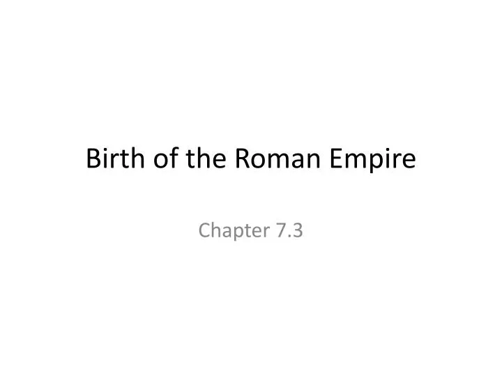 birth of the roman empire