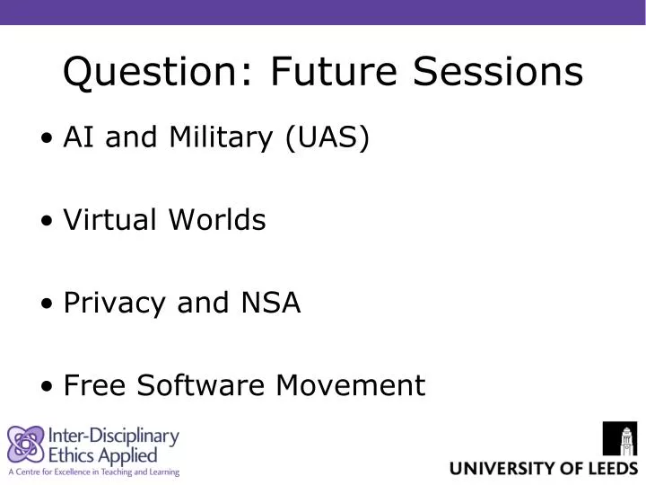 question future sessions