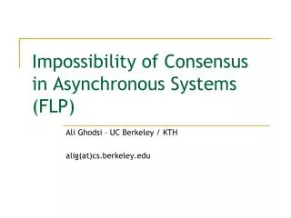 Impossibility of Consensus in Asynchronous Systems (FLP)