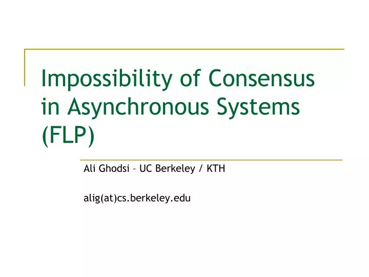 impossibility of consensus in asynchronous systems flp