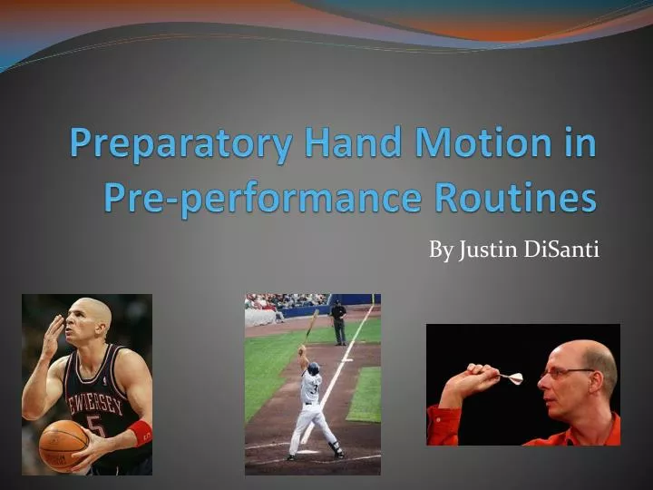 preparatory hand motion in pre performance routines
